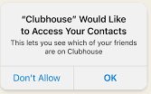 Clubhouse employs an unusually aggressive user onboarding process, pressuring users to upload contacts before ranking those contacts based on total connections(Will Oremus / OneZero)